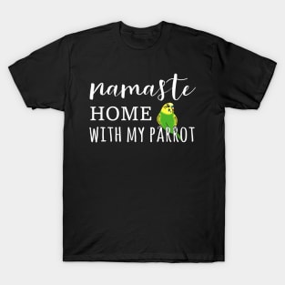 Namaste Home with green budgerigar T-Shirt